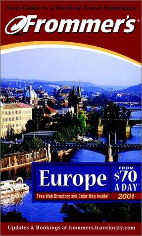 Book Frommer&#39;s Europe from $70 a Day 2001 free