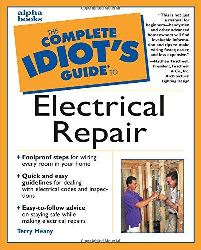 Book The Complete Idiot's Guide to Electrical Repair free