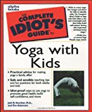 Book Complete Idiot's Guide to Yoga with Kids free