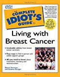 Book Complete Idiot's Guide to Living with Breast Cancer free