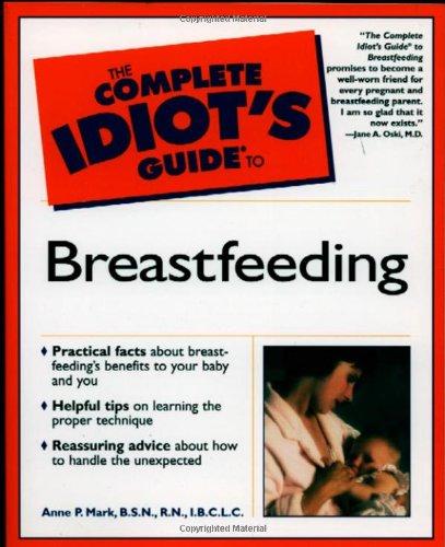 Book The Complete Idiot's Guide to Breastfeeding free
