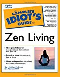 Book The Complete Idiot's Guide to Zen Living free