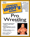 Book The Complete Idiot's Guide to Pro Wrestling (2nd Edition) free