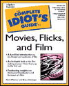 Book The Complete Idiot's Guide to Movies, Flicks, and Films free