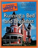 Book The Complete Idiot's Guide to Running a Bed and Breakfast free Book The Complete Idiot's Guide to Running a Bed and Breakfast free