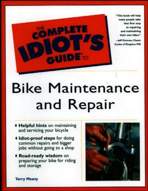 Book Complete Idiot's Guide to Bike Maintenance and Repair free