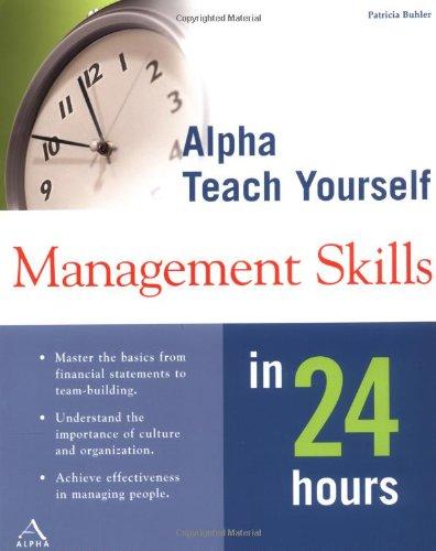 Book Alpha Teach Yourself Management Skills in 24 Hours free