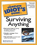 Book Complete Idiot's Guide to Surviving Anything (The Complete Idiot's Guide) free