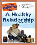 Book The Complete Idiot's Guide(R) to a Healthy Relationship (2nd Edition) free