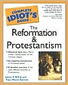 Book The Complete Idiot's Guide to the Reformation and Protestantism free
