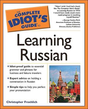 Book The Complete Idiot's Guide to Learning Russian free