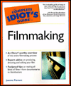 Book The Complete Idiot's Guide to Filmmaking free