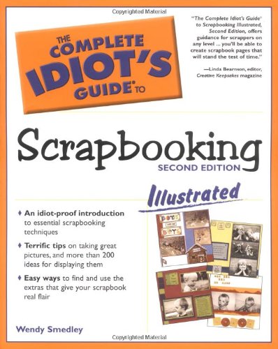 Book The Complete Idiot's Guide to Scrapbooking (Illustrated) free