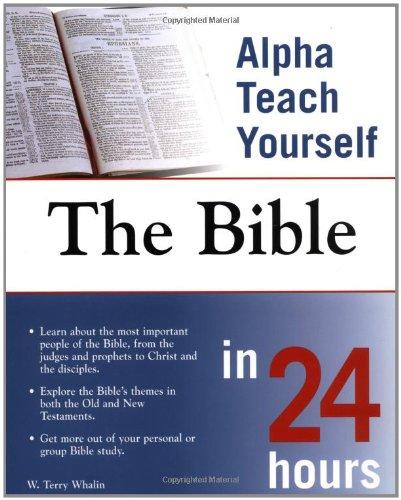Book Alpha Teach Yourself the Bible in 24 hours (Alpha Teach Yourself in 24 Hours) free