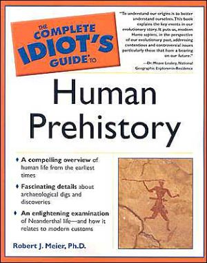 Book The Complete Idiot's Guide to Human Prehistory free