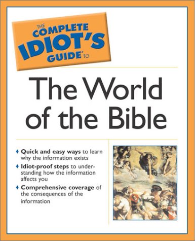 Book Complete Idiot's Guide  to the World of the Bible (The Complete Idiot's Guide) free