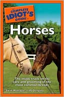 Book The Complete Idiot's Guide to Horses free