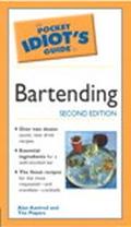 Book The Pocket Idiot's Guide To Bartending (2nd Edition) free
