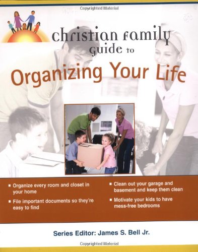 Book Christian family guide to organizing your life free