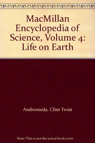 Book MacMillan Encyclopedia of Science, Vol. 4 free