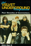 Book The Velvet Underground Companion: Four Decades of Commentary (The Schirmer Companion Series , No 8) free