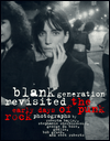Book Blank Generation Revisited: The Early Days of Punk Rock free