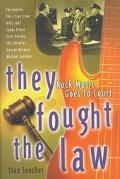 Book They Fought the Law : Rock Music Goes to Court free