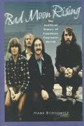 Book BAD MOON RISING. The Unofficial History of Creedence Clearwater Revival free
