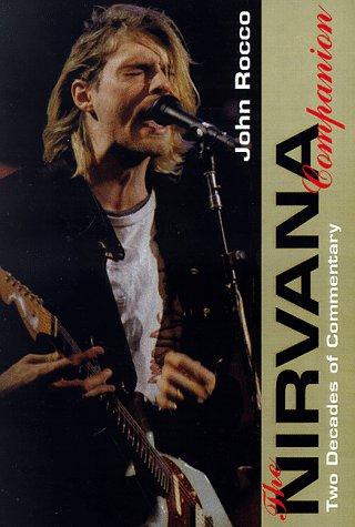 Book The Nirvana Companion: Two Decades of Commentary free