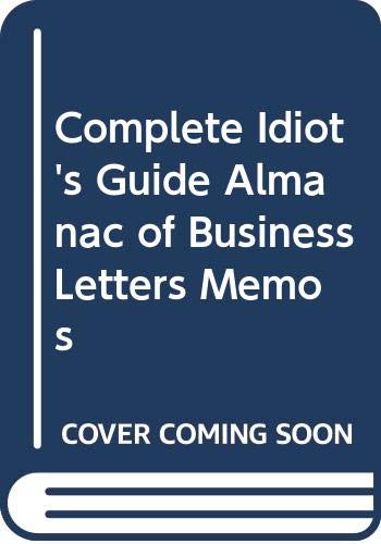 Book Complete Idiot's Guide Almanac of Business Letters Memos free