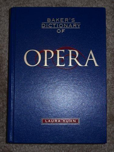 Book Baker's Dictionary of Opera free