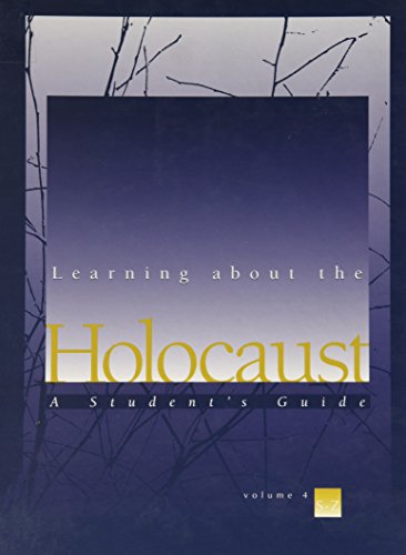 Book Learning About the Holocaust: A Student's Guide, Vol. 4: S-Z free