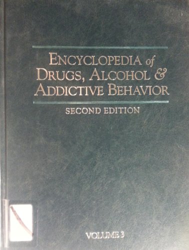 Book Encyclopedia of Drugs, Alcohol & Addictive Behavior Volume 3 R-Z free