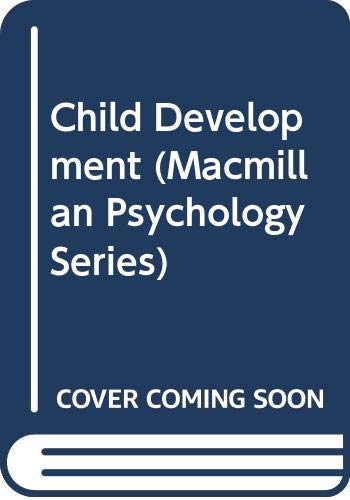 Book Child Development (Macmillan Psychology Series) free