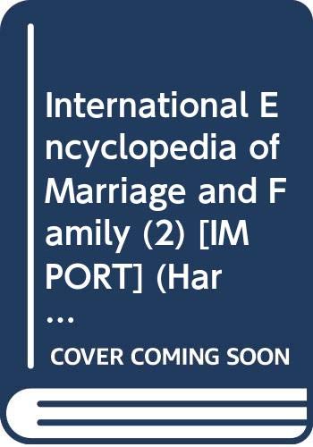 Book International Encyclopedia of Marriage and Family (2) [IMPORT] (Hardcover) free
