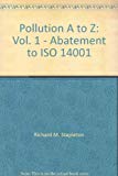 Book Pollution A to Z: Vol. 1 - Abatement to ISO 14001 free