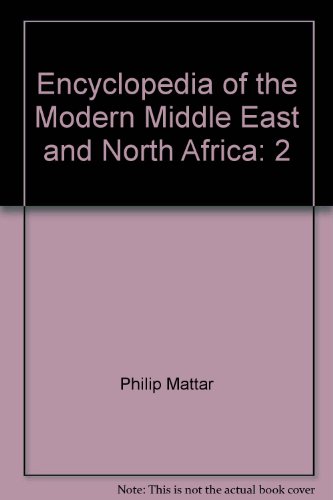 Book Encyclopedia of the Modern Middle East and North Africa: 2 free