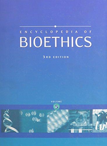 Book Encyclopedia of Bioethics, Vol. 5 (3rd Edition) free