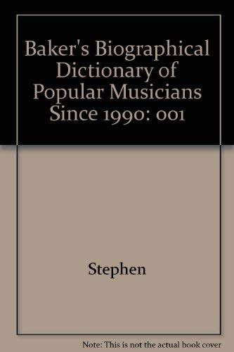 Book Baker's Biographical Dictionary of Popular Musicians Since 1990 (Volume 1) free Book Baker's Biographical Dictionary of Popular Musicians Since 1990 (Volume 1) free