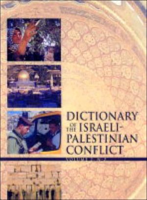 Book Dictionary of the Israeli-Palestinian Conflict: 2 Volume set free