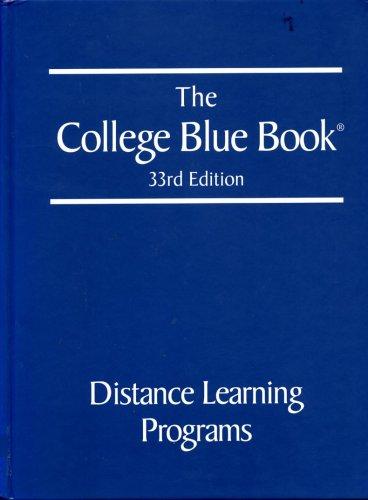 Book The College Blue Book 33rd Edition: Distance Learning Programs (Volume 6) free