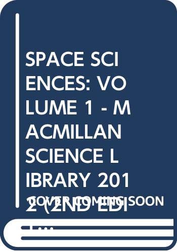 Book SPACE SCIENCES: VOLUME 1 - MACMILLAN SCIENCE LIBRARY 2012 (2ND EDITION) free