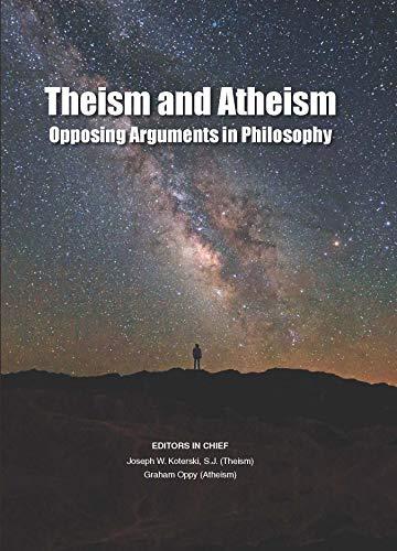 Book Theism and Atheism: Opposing Arguments In Philosophy free