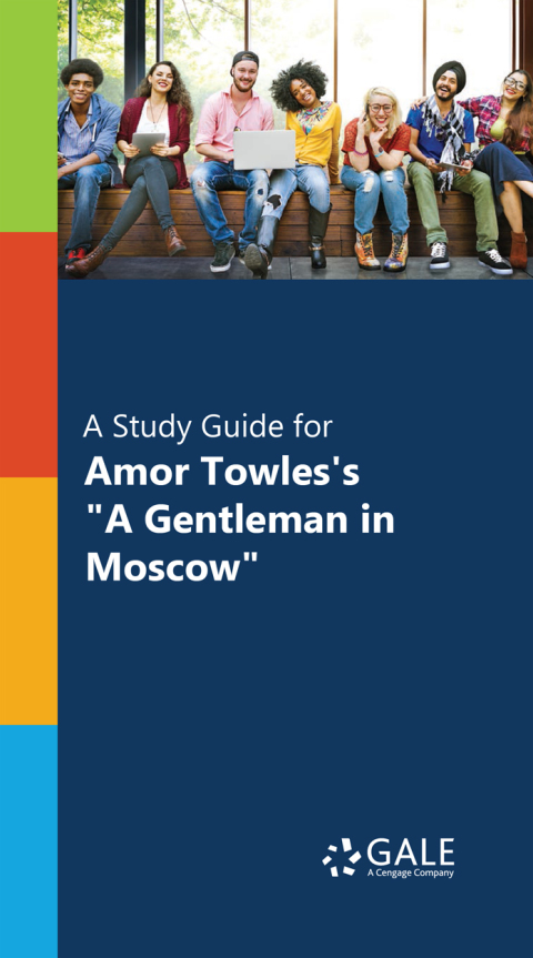 Book "A Study Guide for Amor Towles's ""A Gentleman in Moscow""" free
