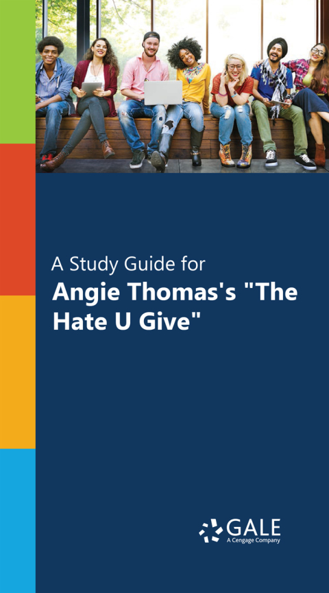Book "A Study Guide for Angie Thomas's ""The Hate U Give""" free