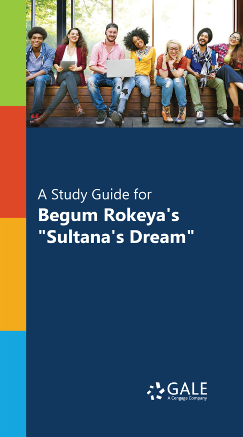 Book "A Study Guide for Begum Rokeya's ""Sultana's Dream""" free