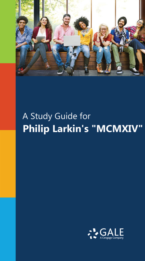 Book "A Study Guide for Philip Larkin's ""MCMXIV""" free