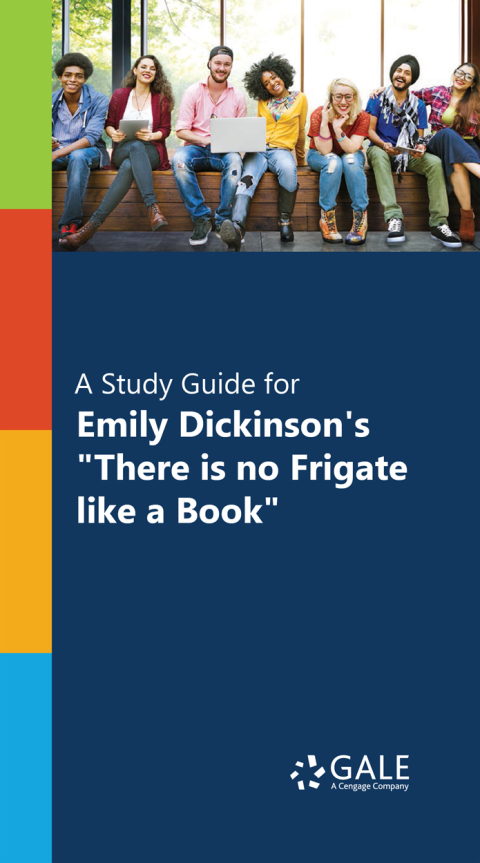 Book "A Study Guide for Emily Dickinson's ""There is no Frigate like a Book""" free
