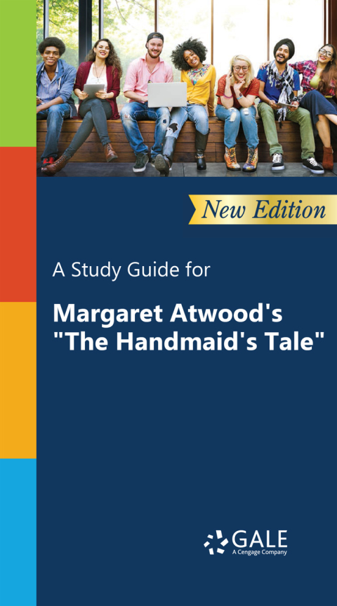 Book A Study Guide (New Edition) for Margaret Atwood's "The Handmaid's Tale" free