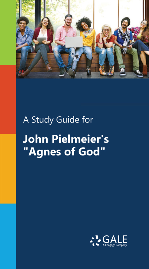 Book A Study Guide for John Pielmeier's "Agnes of God" free